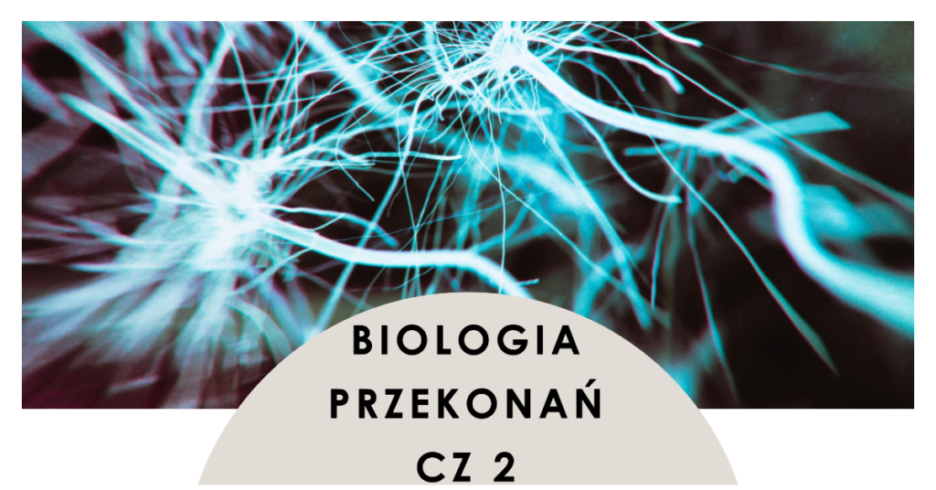 Biologia przekonań. Jak niewidzialne siły wpływają na Twoją fizjologię.