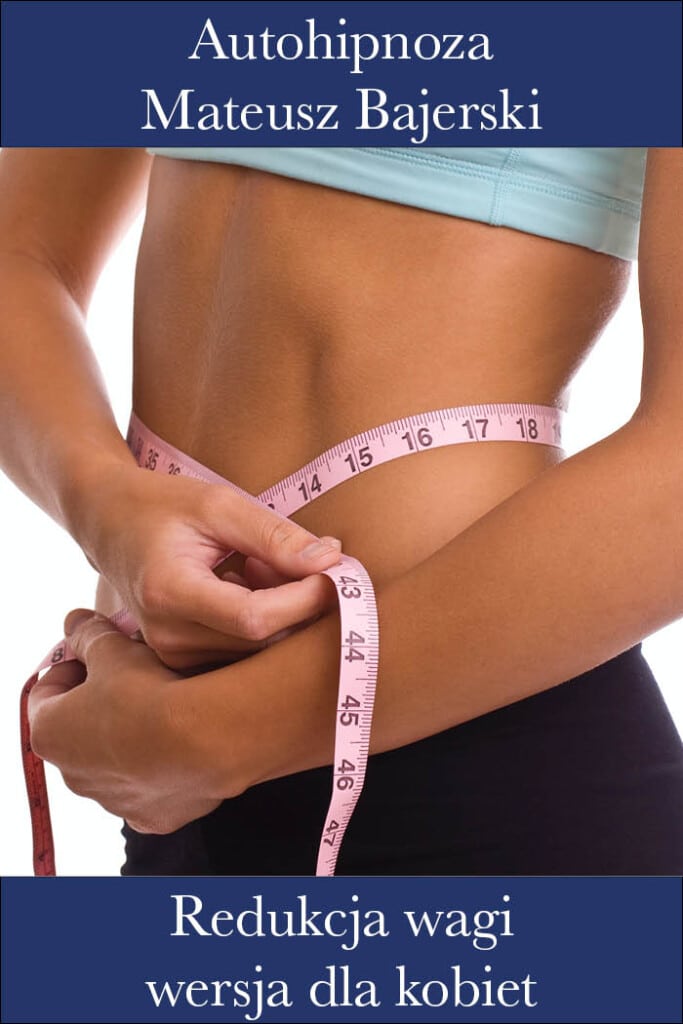 Autohipnoza na redukcję wagi dla kobiet. 432 Hz