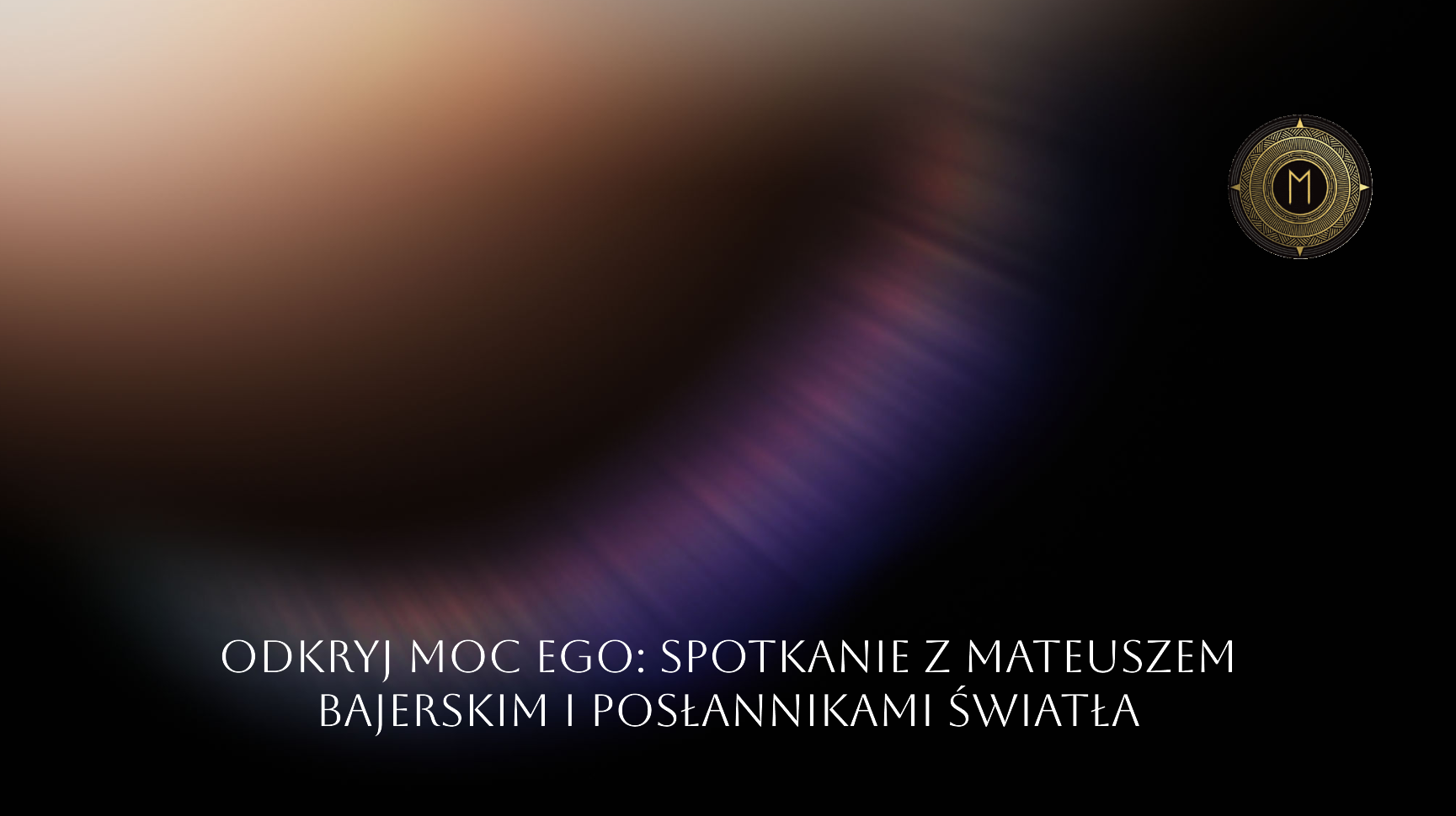 Odkryj Moc Ego - warsztat rozwoju intuicji