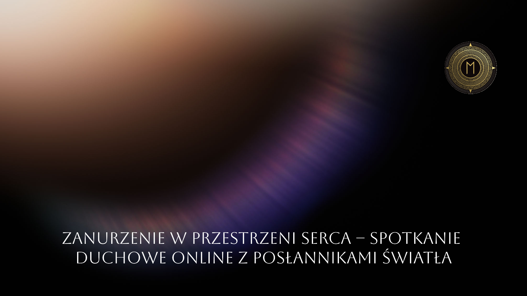 Grupowy Channeling - Połączenie ze Źródłem