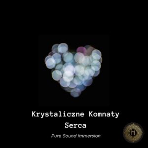 Okładka albumu: Krystaliczne Komnaty Serca