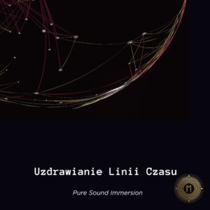 Okładka albumu: Uzdrawianie Linii Czasu